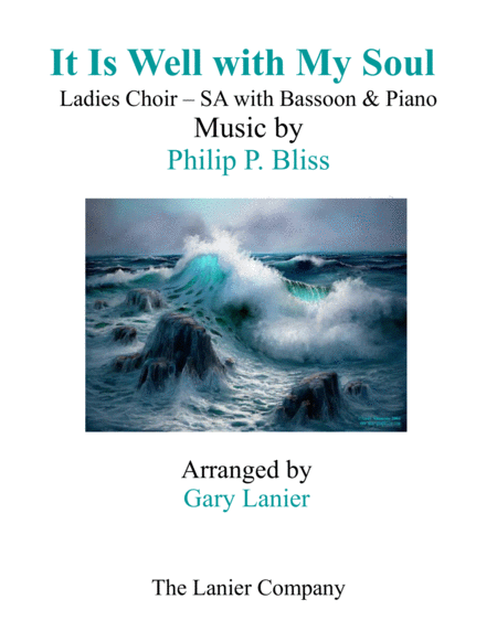 IT IS WELL WITH MY SOUL (Ladies Choir - SA with Bassoon & Piano) image number null