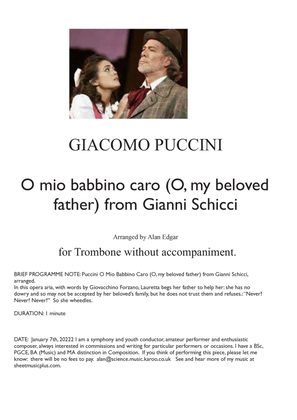 O, my beloved father) from Gianni Schicci, by G Puccini, arranged for unaccompanied solo Trombone.