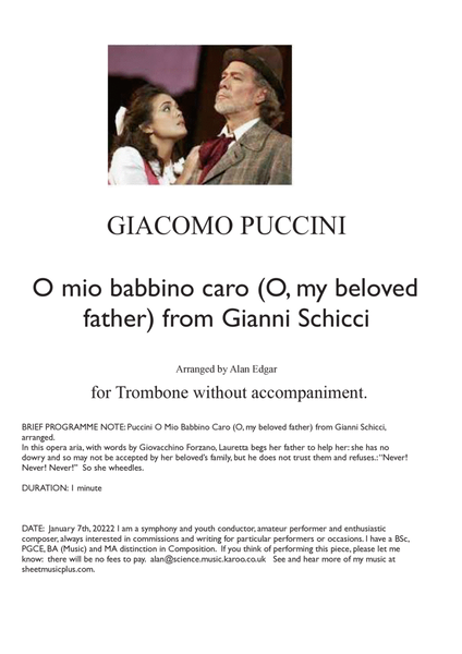 O, my beloved father) from Gianni Schicci, by G Puccini, arranged for unaccompanied solo Trombone. image number null