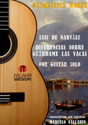 DIFERENCIAS SOBRE GUÁRDAME LAS VACAS - LUIS DE NARVÁEZ - FOR GUITAR SOLO