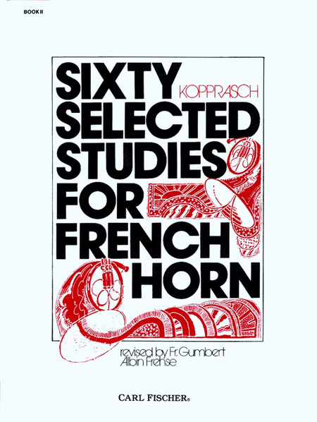 Sixty Selected Studies for French Horn Horn - Sheet Music