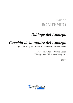Davide Bontempo: DIÁLOGO DEL AMARGO Y CANCIÓN DE LA MADRE DEL AMARGO (ES-20-074) - Score Only