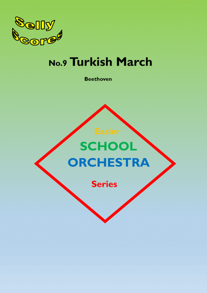 EASIER SCHOOL ORCHESTRA SERIES 9 Turkish March Beethoven image number null
