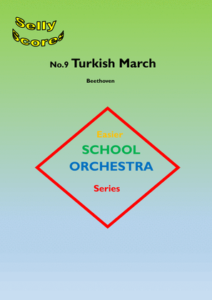 EASIER SCHOOL ORCHESTRA SERIES 9 Turkish March Beethoven