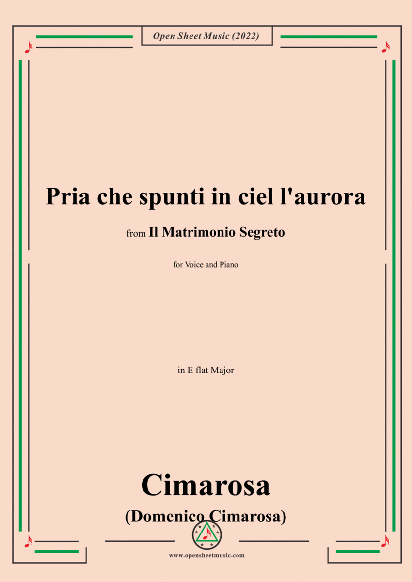 Cimarosa-Pria che spunti in ciel l'aurora,in E flat Major,from 'Il Matrimonio Segreto',for Voice and