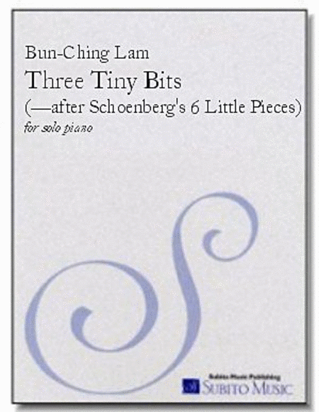 Three Tiny Bits (after Schoenberg