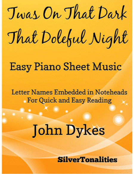 Twas On That Dark That Doleful Night Easy Piano Sheet Music