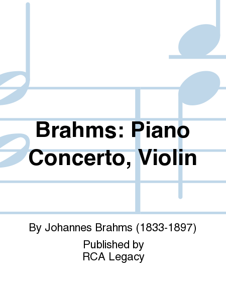 Brahms: Piano Concerto, Violin
