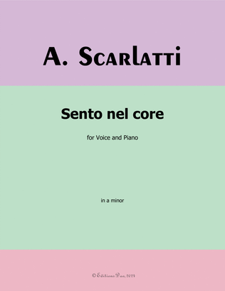 Sento nel core, by Scarlatti, in a minor