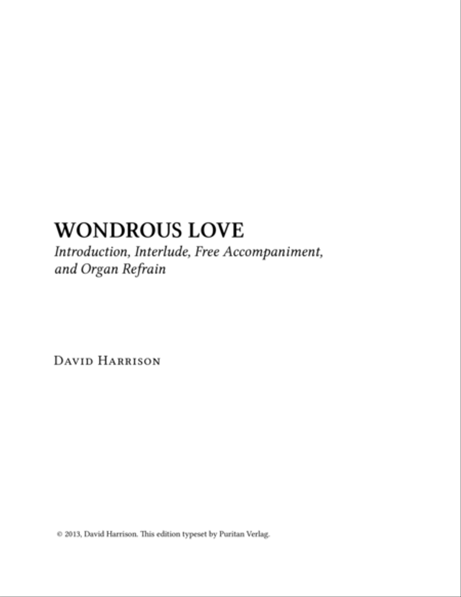 WONDROUS LOVE - Introduction, Interlude, Free Accompaniment, Organ Refrain Organ Solo scores gallery preview page 1