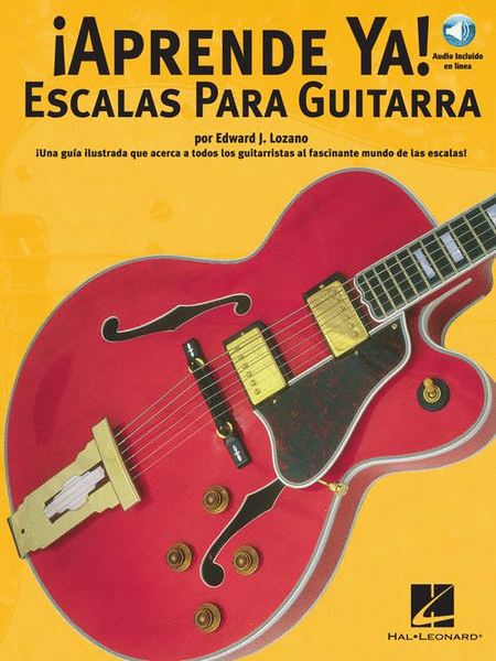 Aprende Ya: Escalas Para Guitarra