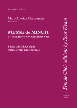 Charpentier: Messe de Menuit pur Noël (SSAA soli, SSAA choir, flutes, strings and continuo) - Choir