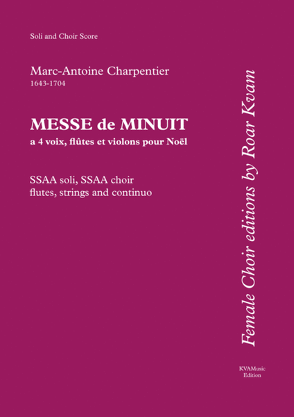 Charpentier: Messe de Menuit pur Noël (SSAA soli, SSAA choir, flutes, strings and continuo) - Choir