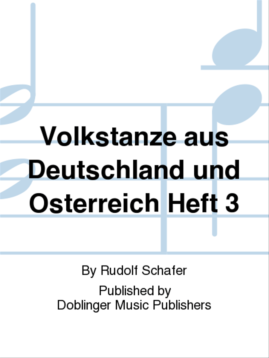 Volkstanze aus Deutschland und Osterreich Heft 3