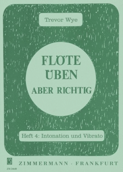 Flöte üben - aber richtig Heft 4