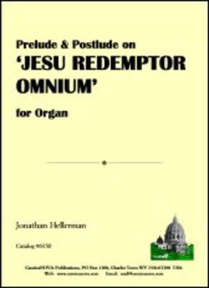 Prelude & Postlude on 'Jesu Redemptor omnium'