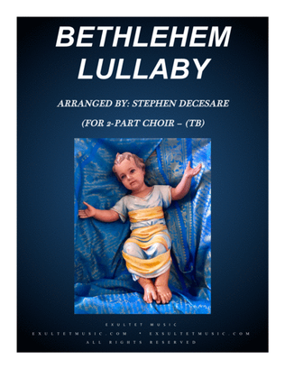 Book cover for Bethlehem Lullaby (for 2-part choir - (TB)