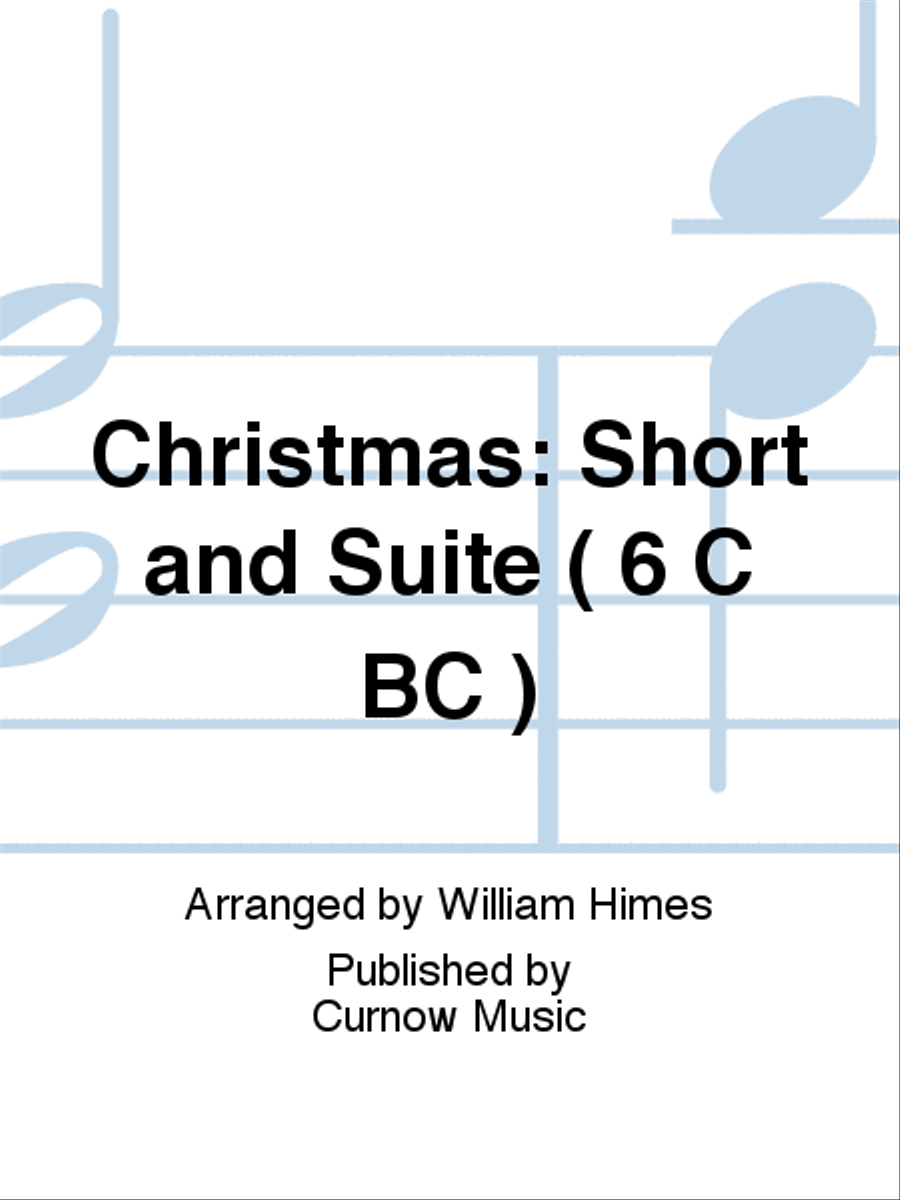 Christmas: Short and Suite ( 6 C BC ) Concert Band scores gallery preview page 1