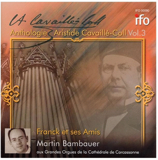Anthologie Aristide Cavaillé-Coll, Vol. 3