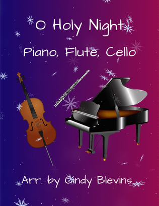 Book cover for O Holy Night, for Piano, Flute and Cello