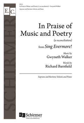 In Praise of Music and Poetry (a reconciliation) from Sing Evermore!