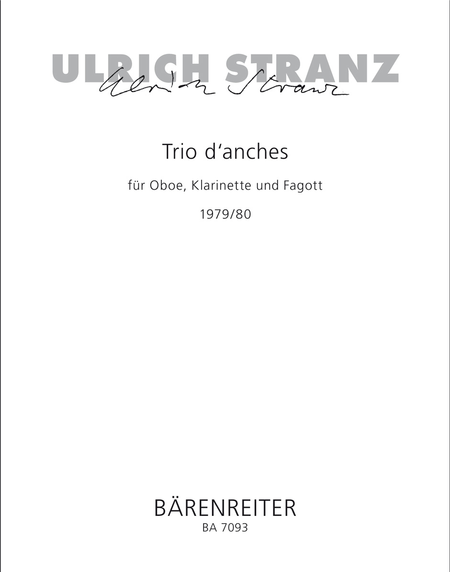Trio d'anches für Oboe, Klarinette und Fagott (1979/1980)