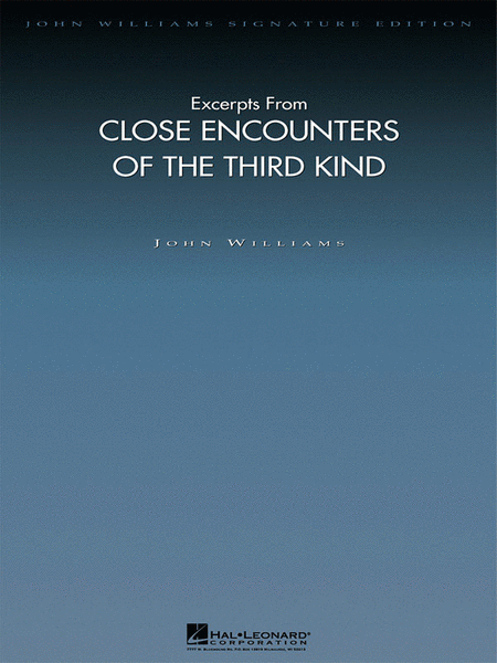 John Williams: Excerpts from Close Encounters of the Third Kind - Deluxe Score