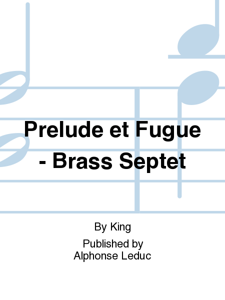 Prelude et Fugue - Brass Septet