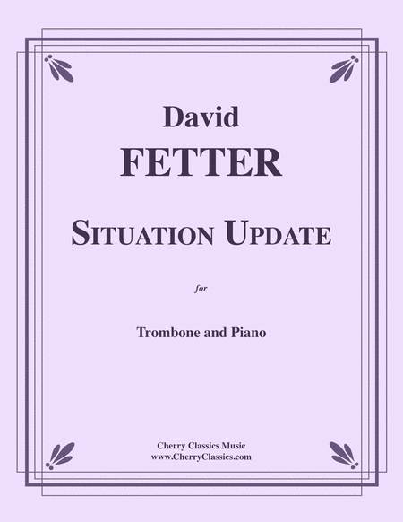 Situation Update, Suite for Trombone and Piano