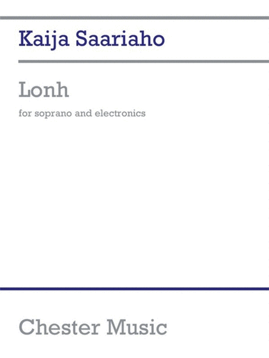 Saariaho Lonh Soprano/Electronics Score