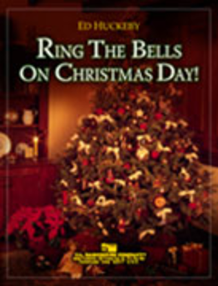 Ring the Bells on Christmas Day