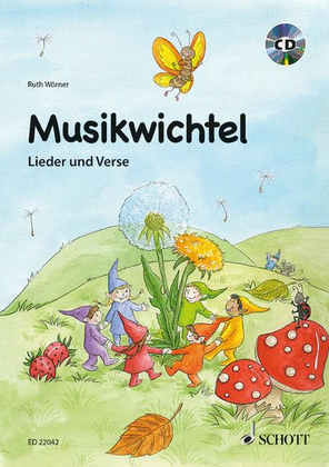 Book cover for Musikwichtel: Lieder Und Verse Book/cd