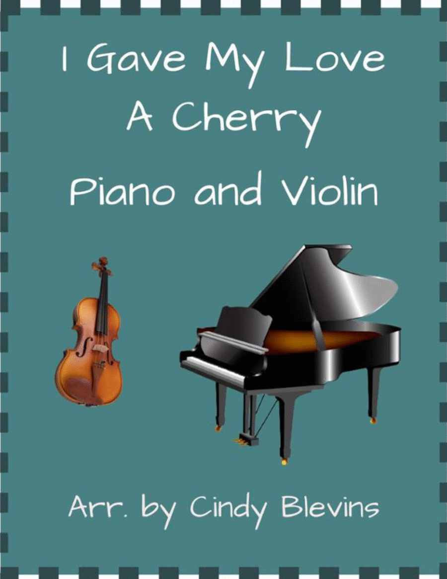 I Gave My Love a Cherry, for Piano and Violin Violin Solo scores gallery preview page 1