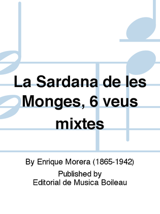 La Sardana de les Monges, 6 veus mixtes