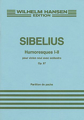 Book cover for Jean Sibelius: Humoresques I - II Op.87 (Miniature Score)