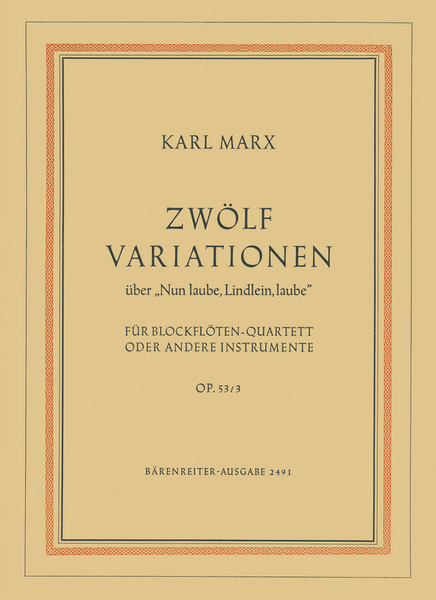 12 Variationen ueber "Nun laube, Lindlein, laube" op. 53/3
