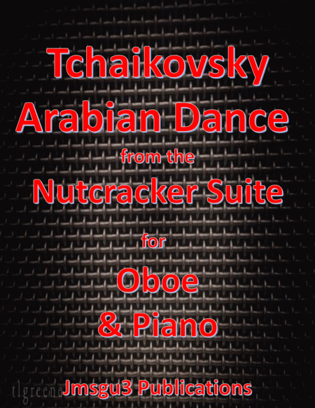 Tchaikovsky: Arabian Dance from Nutcracker Suite for Oboe & Piano image number null