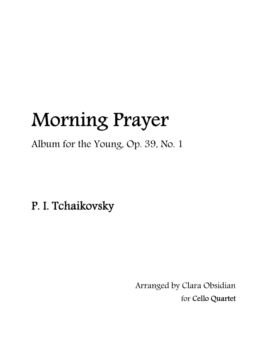 Album for the Young, op 39, No. 1: Morning Prayer for Cello Quartet image number null