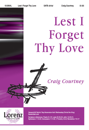 Book cover for Lest I Forget Thy Love