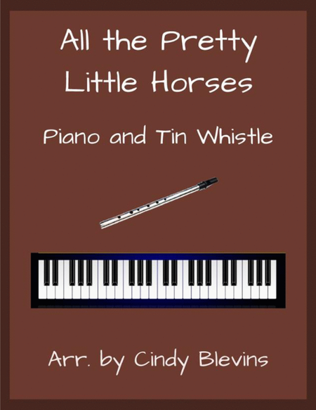 All the Pretty Little Horses, Piano and Tin Whistle (D) image number null