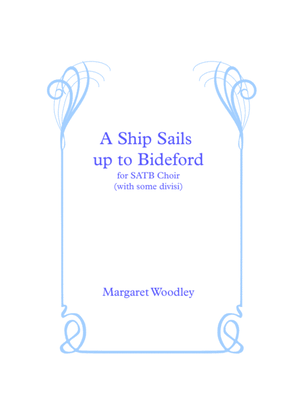 A Ship Sails up to Bideford (a capella SATB)