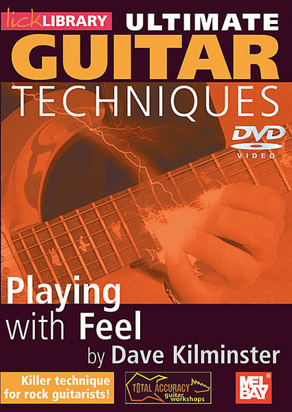 Ultimate Guitar Techniques: Playing With Feel DVD