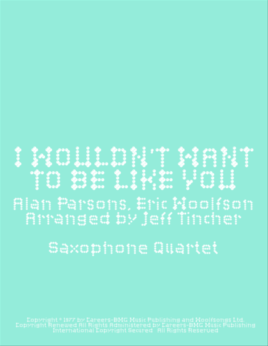 I Wouldn't Want To Be Like You Woodwind Quartet scores gallery preview page 1