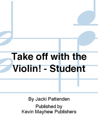 Take off with the Violin! - Student
