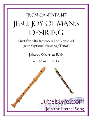 Jesu, Joy of Man's Desiring (Duet for Alto Recorders with Optional Sop/Ten)