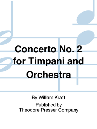 Concerto No. 2 for Timpani and Orchestra