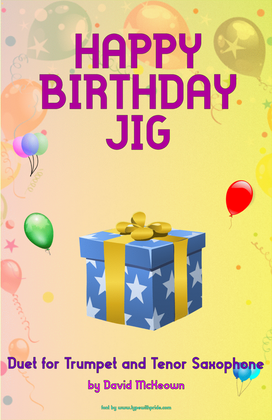 Book cover for Happy Birthday Jig, for Trumpet and Tenor Saxophone Duet