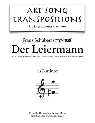 Book cover for SCHUBERT: Der Leiermann, D. 911 no. 24 (transposed to B minor)