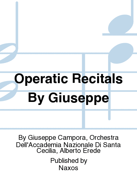 Operatic Recitals By Giuseppe