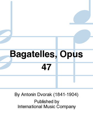 Book cover for Bagatelles, Opus 47